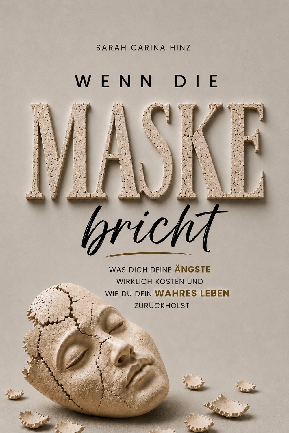 Buchcover »Wenn die Maske bricht« von Sarah Carina Hinz